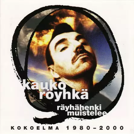 Kauko Röyhkä – Räyhähenki Muistelee (Kokoelma 1980–2000) – KÄYTETTY CD - Käytetyt - 2552 - 1