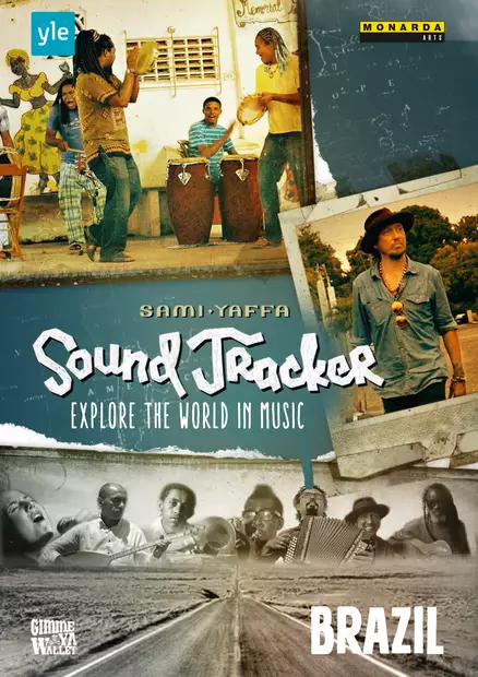 Sami Yaffa: Sound Tracker BRAZIL - World music DVD - 432 - 1