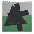 Arvo Pärt: Silentium - Klassinen CD - 1162 - 1