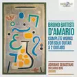 D'Amario, B B - Complete Works for Guitar Solo & Two Guitars - Sebastiani, Adriano - Klassinen CD - 532 - 1