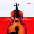 Mikkelin kaupunginorkesteri / Wicherek, Tadeusz : St. Michel Strings in Poland with Tadeusz Wicherek - Classical CD - 102 - 1