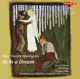 Nordgren, Pehr Henrik / Ylönen, Marko / Maijala, Lilli / Thiery, Olivier / Ostrobothnian Chamber Orchestra / Kangas, Juha : As in a Dream - Classical CD - 202 - 1