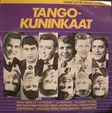 Tango Kuninkaat LP (KÄYTETTY) - Käytetyt - 2932 - 1