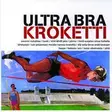 Ultra Bra : Kroketti KÄYTETTY CD - Käytetyt - 2462 - 1