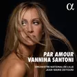 Various - Par amour - Santoni, Vannina - Klassinen CD - 572 - 1