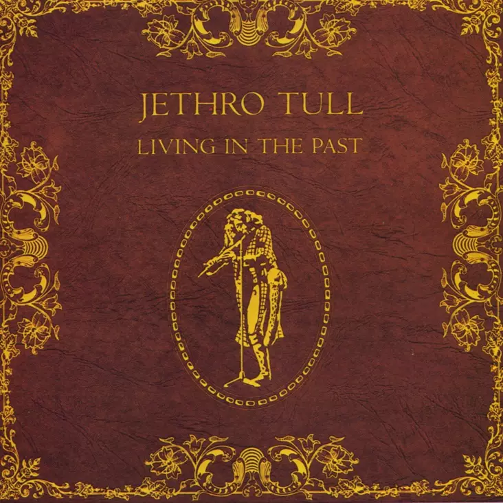 Jethro Tull: Living In The Past - Pop & Rock CD - 2753 - 1