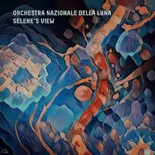Orchestra Nazionale Della Luna: Selene's view - Jazz & Blues - 2253 - 1