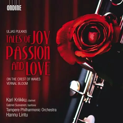 Pulkkis, Uljas - Tales of Joy, Passion and Love - Lintu, Hannu - Klassinen CD - 803 - 1