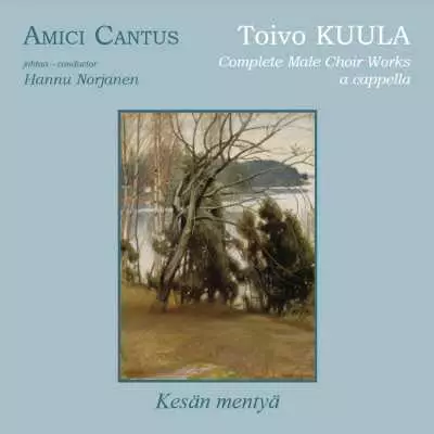 Toivo Kuula / Complete Male Choir Works // Amici - Klassinen CD - 1593 - 1