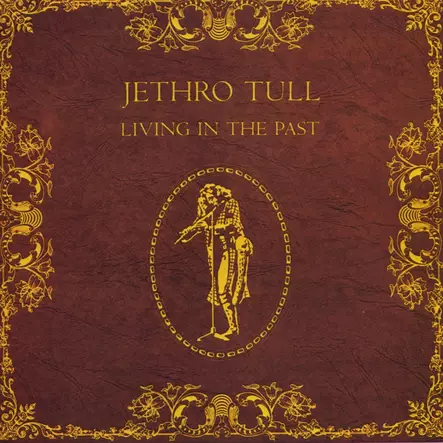 Jethro Tull: Living In The Past - Pop & Rock CD - 2753 - 1