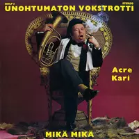 Acre Kari : Unohtumaton vokstrotti - Pop & Rock - 1153 - 1