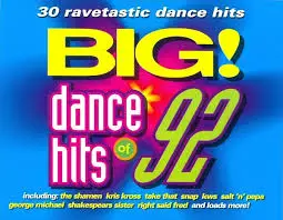 BIG! - Dance Hits of 92 (KÄYTETTY 2 x CD) - Käytetyt - 2243 - 1
