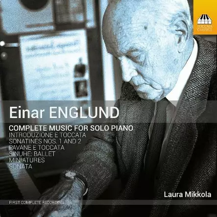 Englund, Einar - Complete Music for Solo Piano - Mikkola, Laura - Classical CD - 863 - 1