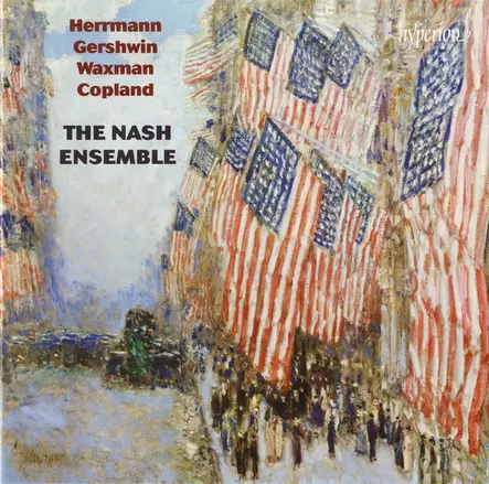 Herrmann, Gershwin, Waxman, Copland, The Nash Ensemble – The Nash Ensemble Plays American Chamber Music(KÄYTETTY CD) - Käytetyt - 2173 - 1
