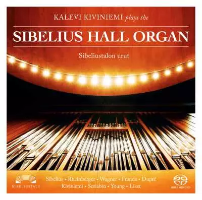 Kalevi Kiviniemi / Plays the Sibelius Hall Organ // - Classical CD - 1583 - 1