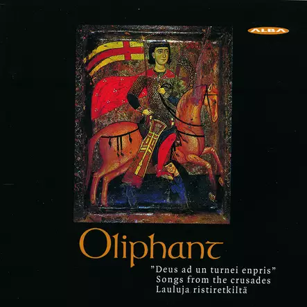 Oliphant : Deus ad un turnei enpris/Lauluja ristiretkiltä - Classical CD - 83 - 1