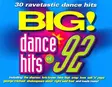 BIG! - Dance Hits of 92 (KÄYTETTY 2 x CD) - Käytetyt - 2243 - 1