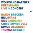 Haffner, Wolfgang - Dream Band Live in Concert (2LP) - Jazz & Blues LP - 613 - 1