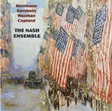 Herrmann. Gershwin, Waxman, Copland, The Nash Ensemble ? The Nash Ensemble Plays American Chamber Music (KÄYTETTY CD) - Käytetyt - 2173 - 1