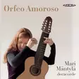 Mäntylä, Mari : Orfeo Amoroso - Classical CD - 183 - 1