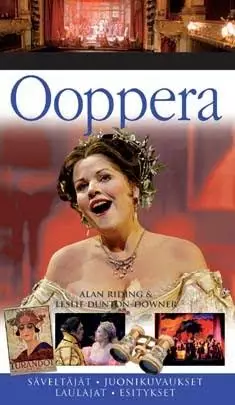 Alan Riding&Leslie Dunton-Downer: Ooppera (KIRJA) - Kirjat - 2884 - 1