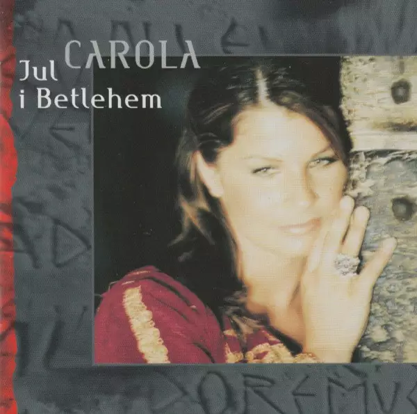 Carola : Jul I Betlehem - Maailmanmusiikki - 924 - 1