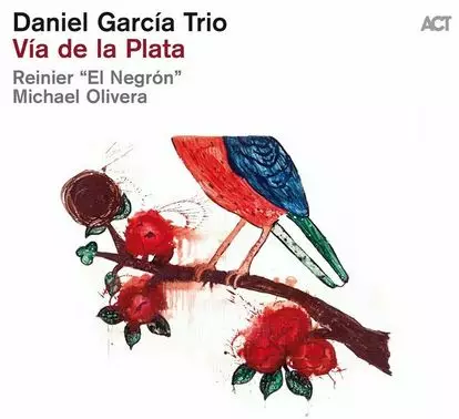 Garcia, Daniel - Via de la Plata - Jazz & Blues CD - 604 - 1