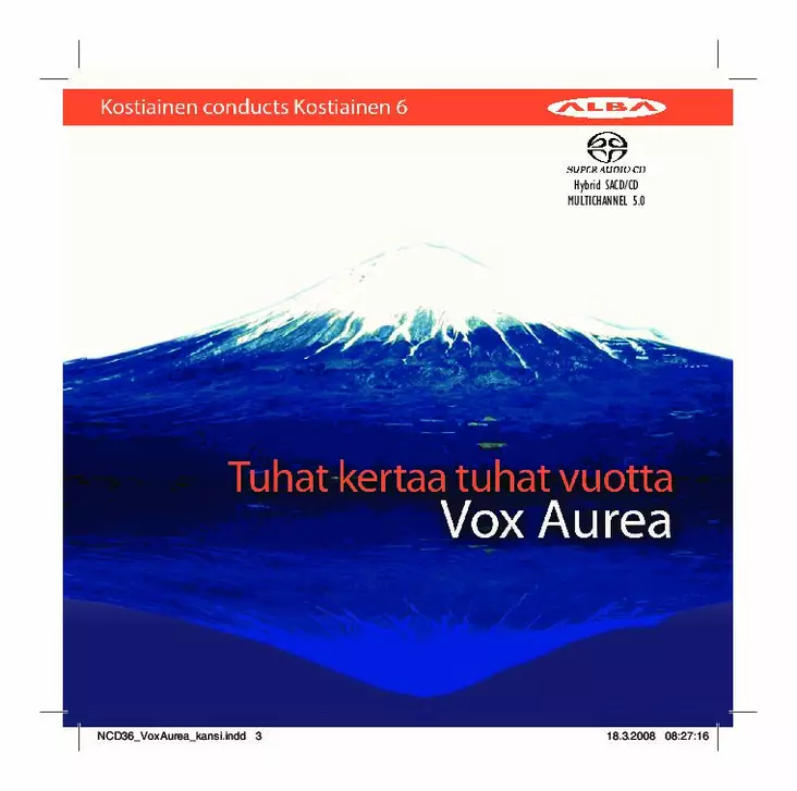 Kostiainen, Pekka / Vox Aurea : Tuhat kertaa tuhat vuotta - Classical CD - 1714 - 1