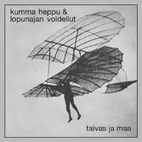 Kumma heppu & lopunajan voidellut: taivas ja maa (LP) - Pop & Rock LP - 2524 - 1