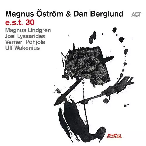 Magnus Öström & Dan Berglund - e.s.t. 30 - Jazz & Blues CD - 534 - 1
