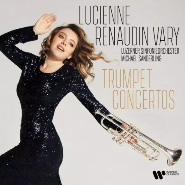 Renaudin Vary, Lucienne / Luzerner Sinfonieorchester / Sanderling, Michael : Trumpet Concertos - Classical - 1194 - 1
