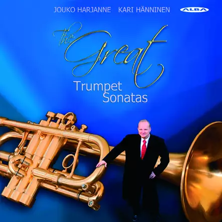 Harjanne, Jouko / Hänninen, Kari : The Great Trumpet Sonatas - Classical CD - 1804 - 1