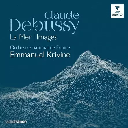 Krivine, Emmanuel / Debussy, Claude : La Mer / Images - Classical - 1344 - 1