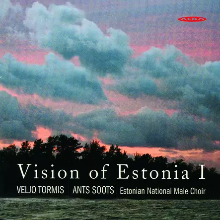Tormis, Veljo / Soots, Ants / Estonian National Male Choir : Vision of Estonia 1 - Klassinen CD - 294 - 1