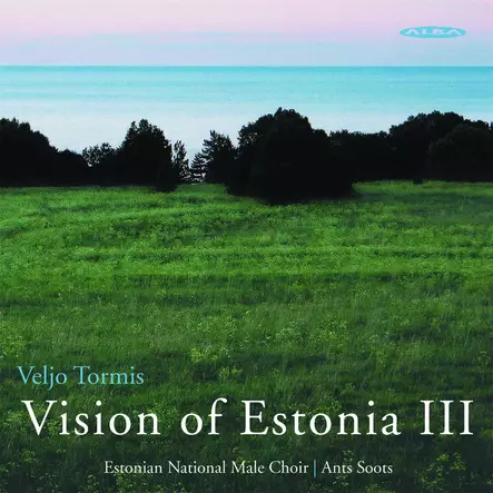Tormis, Veljo / Soots, Ants / Estonian National Male Choir : Vision of Estonia 3 - Classical CD - 344 - 1