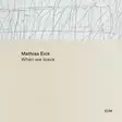 Eick, Mathias - When We Leave - Jazz & Blues CD - 744 - 1