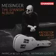 Meisinger, Krzysztof - The Spanish Album - Various - Klassinen CD - 464 - 1