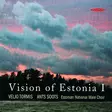 Tormis, Veljo / Soots, Ants / Estonian National Male Choir : Vision of Estonia 1 - Klassinen CD - 294 - 1