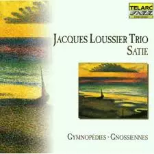 Jacques Loussier Trio- Satie: Gymnopedies, Gnossiennes (SECOND-HAND CD) - Käytetyt - 2335 - 1