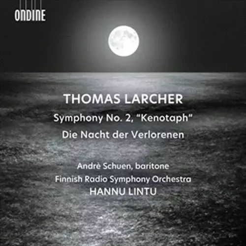 Larcher, Thomas - Symphony No. 2 "Kenotaph" and Die Nacht der Verlorenen - Lintu, Hannu - Classical CD - 815 - 1