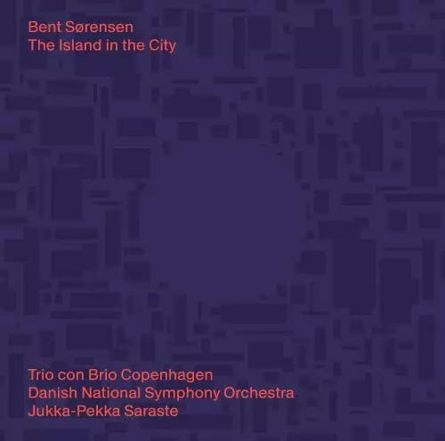 Sørensen, Bent - The Island in the City - Trio con Brio Copenhagen - Klassinen CD - 445 - 1