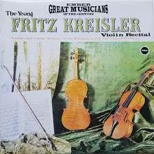 The Young Fritz Kreisler Violin Recital. (KÄYTETTY LP) - Käytetyt - 2225 - 1