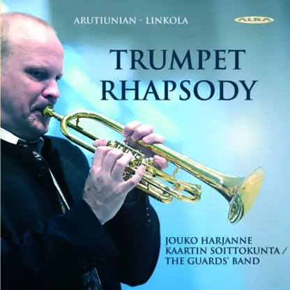 Arutiunian, Alexander / Linkola, Jukka / Harjanne, Jouko / Kaartin Soittokunta : Trumpet Rhapsody - Klassinen CD - 1805 - 1