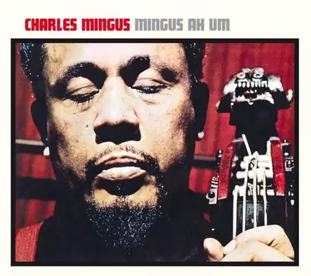 Mingus, Charles : Mingus Ah Um - Jazz & Blues - 1285 - 1
