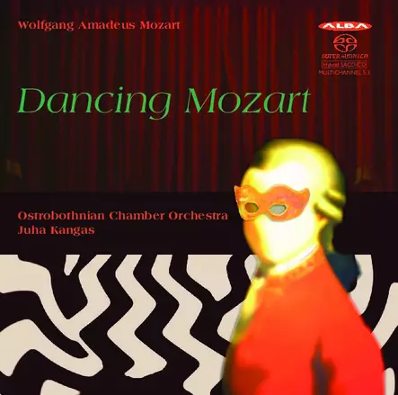 Mozart, Wolfgang Amadeus / Ostrobothnian Chamber Orchestra / Kangas, Juha : Dancing Mozart - Klassinen CD - 1675 - 1