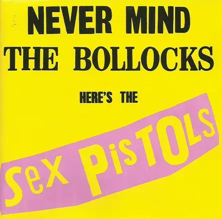 Sex Pistols: Never Mind The Bollocks - Here's the Sex Pistols (KÄYTETTY CD) - Pop & Rock CD - 2815 - 1
