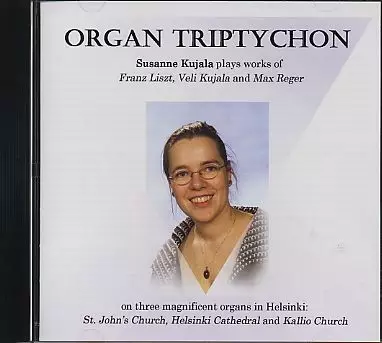 Susanne Kujala / Organ Triptychon // Franz Liszt / - Klassinen CD - 1535 - 1