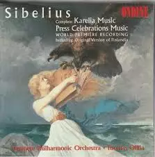 Tampere Philharmonic Orchestra, Tuomas Ollila- Jean Sibelius: Complete Karelia Music, Press Celebration Music (SECOND-HAND CD) - Käytetyt - 2505 - 1
