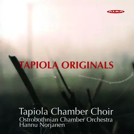 Tapiola Chamber Choir / Ostrobothnian Chamber Orchestra / Norjanen, Hannu : Tapiola originals - Klassinen CD - 315 - 1