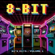 Gamer Boy: 8-Bit '80s Hits, Volume 1. (LP) - Pelimusiikki - 2605 - 1